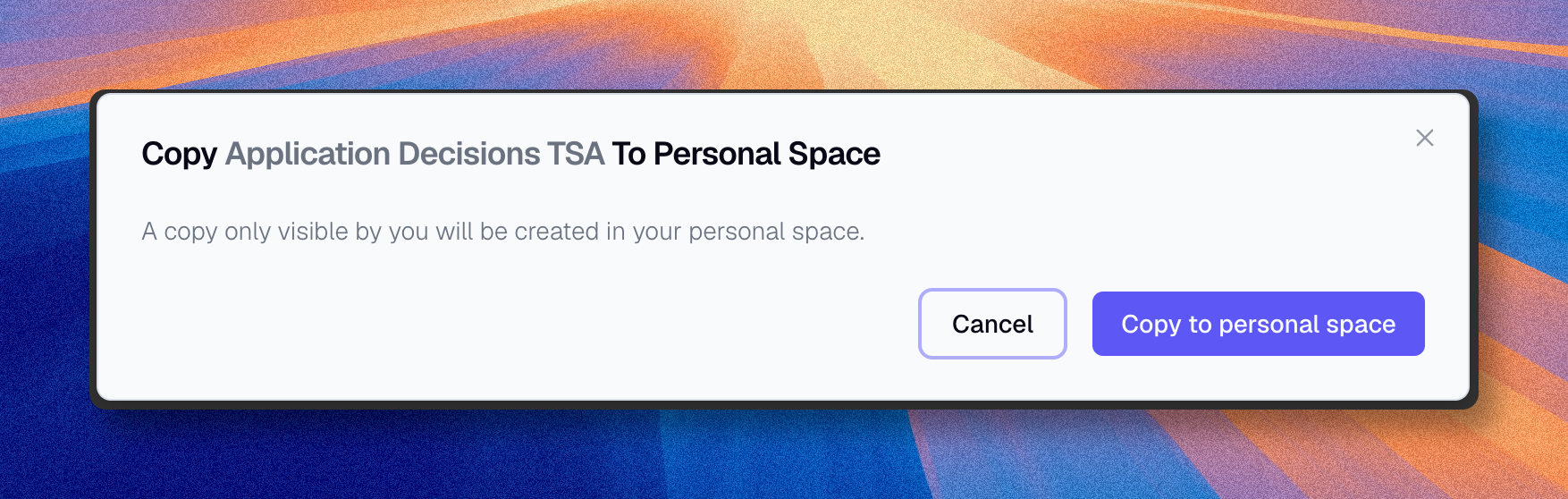 Copy item to personal space confirmation modal
